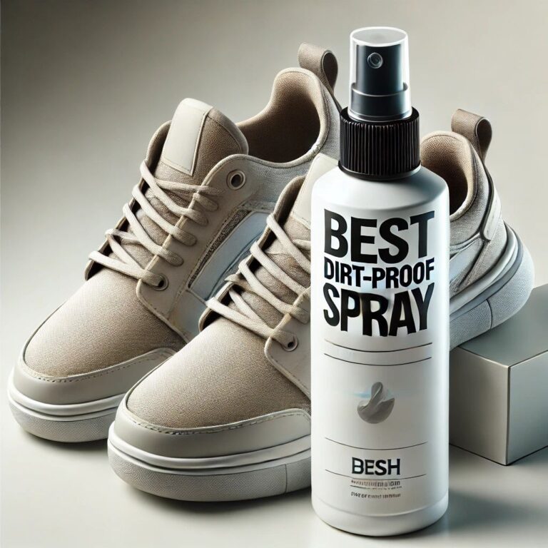 Best Dirt-Proof Spray for Shoes